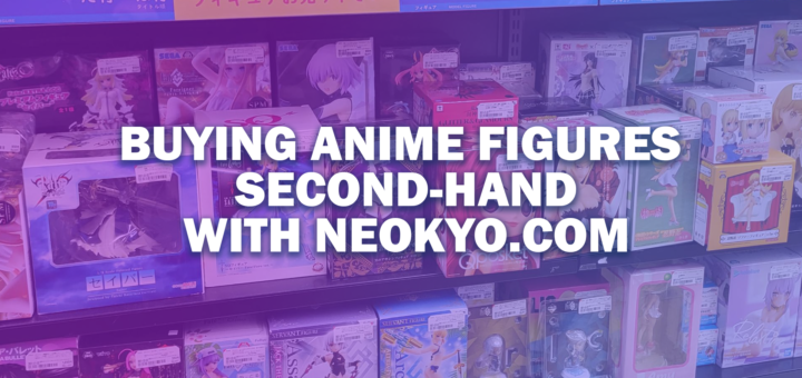Buying Anime Figures on Neokyo.com