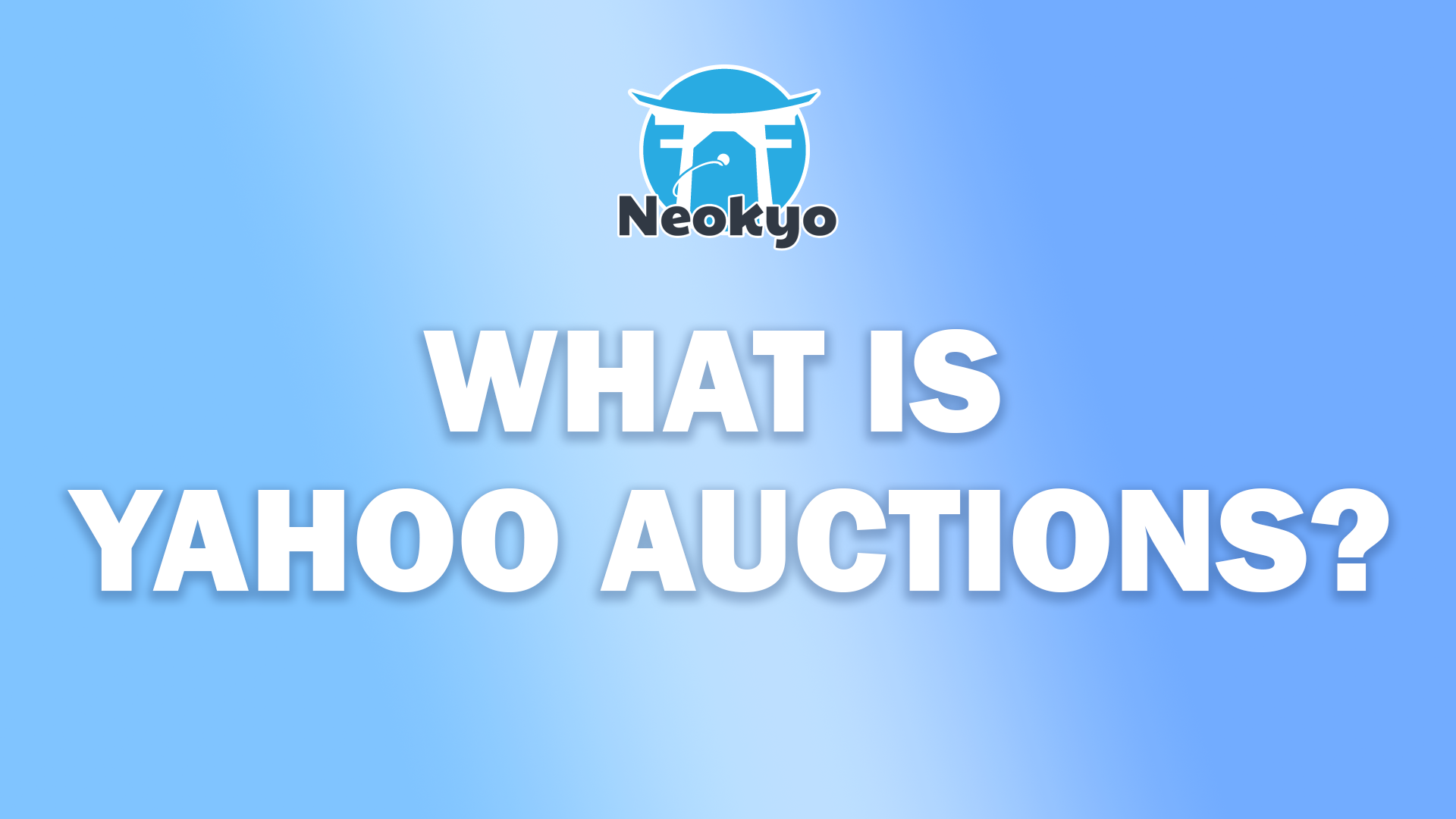 What Is Yahoo Auctions? Neokyo Tips for your purchase in Japan