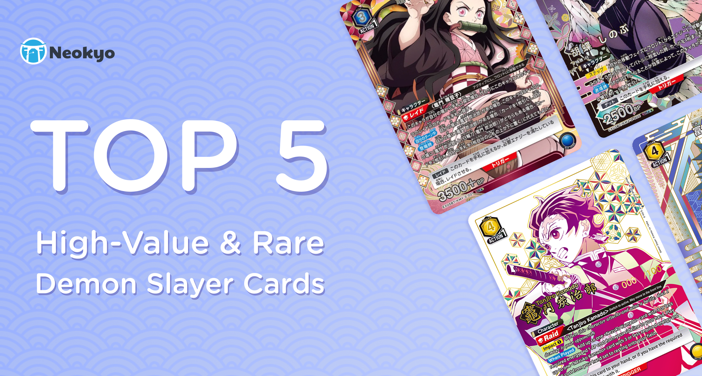 The Top 5 High-Value & Rare Demon Slayer: Kimetsu no Yaiba Cards |  Featuring Union Arena and Exclusive Promos - Neokyo Tips for your purchase  in Japan