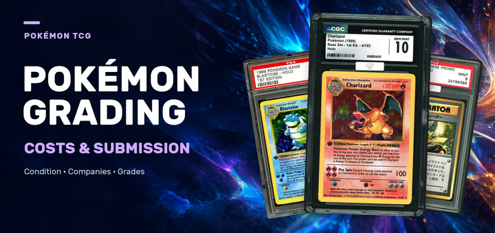 How to Grade Pokémon Cards: Costs, Companies, and Step-by-Step Submission