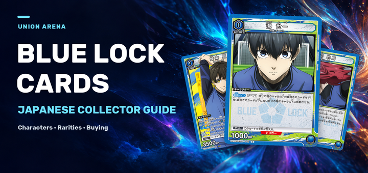 Blue Lock Card Complete Guide | UNION ARENA, Featured Characters, and How to Buy from Overseas