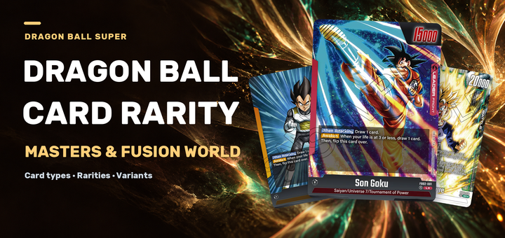 Dragon Ball Super Card Game Rarity Guide | Introducing the Differences Between Masters and Fusion World
