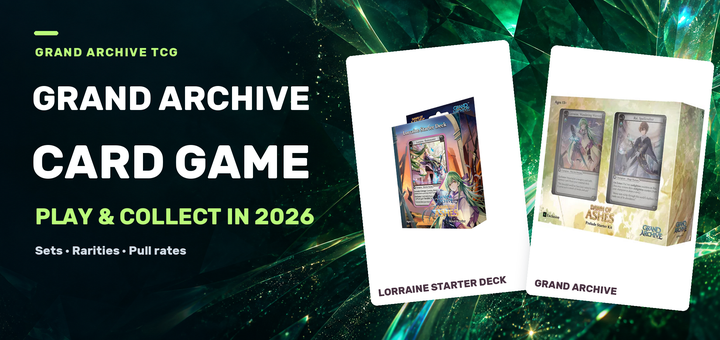 Grand Archive TCG Guide 2026: Sets, Rarities & Pull Rates
