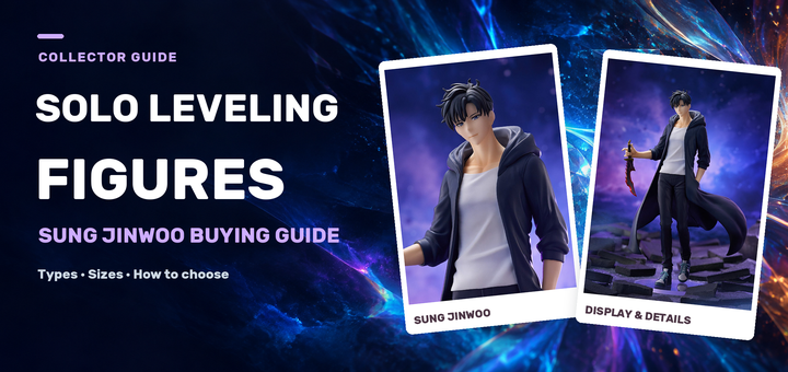 Solo Leveling Figure Complete Guide | Types, Differences, and How to Choose Sung Jinwoo Figures 〖2026 Latest Edition〗