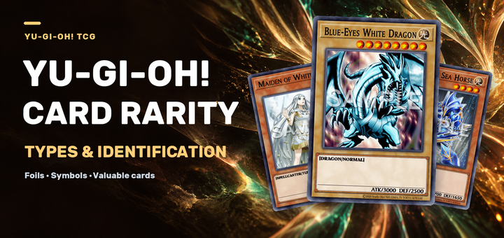 A Comprehensive Guide to Yu-Gi-Oh! Card Rarities | Types, Identification, and High-Value Cards