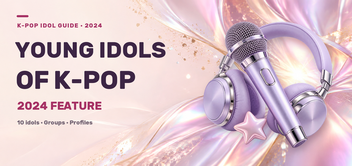 The 10 Youngest K-Pop Idols of 2024